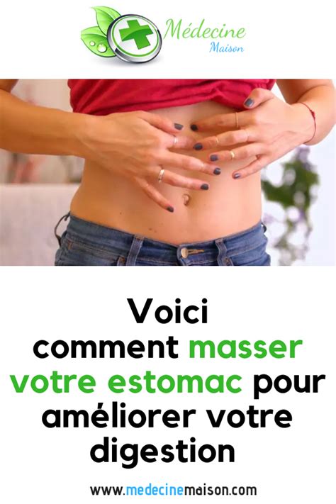 Voici Comment Masser Votre Estomac Pour Améliorer Votre Digestion