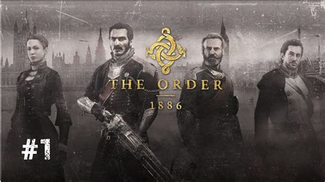 The Order 1886 4k Ps5 Gameplay Walkthrough Lets Play In 2023 Part