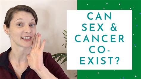 Can Sex And Cancer Co Exist Youtube