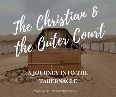 Discover The Outer Court Of The Tabernacle And The Christian