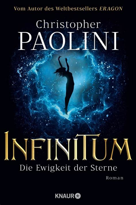 Relish the incomparable imagination of christopher paolini in this thrilling new collection of stories based in the world of the inheritance cycle. Rezension: "Infinitum - Die Ewigkeit der Sterne" von ...