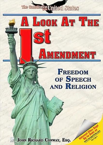 Look At The First Amendment Freedom Of Speech And Religion By John