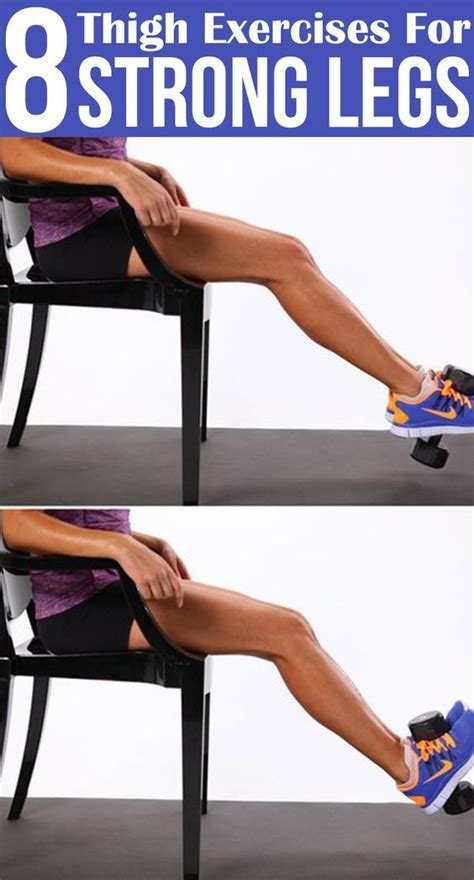 8 Thigh Exercises For Strong Legs Try It Out At Let Us Know What You