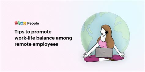 Tips To Improve Work Life Balance For Remote Employees Zoho Blog