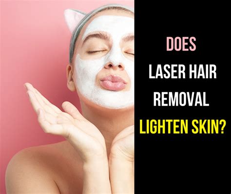 Does Laser Hair Removal Lighten Skin Homiley Shop Home Care