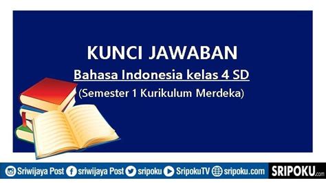 Kunci Jawaban Bahasa Indonesia Kelas 4 SD Halaman 83 Kurikulum Merdeka