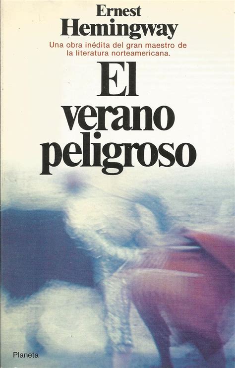 El Verano Peligroso 9788432043666 Hemingway Ernest Books