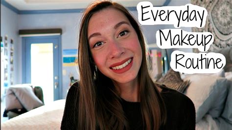 Everyday Makeup Routine Youtube