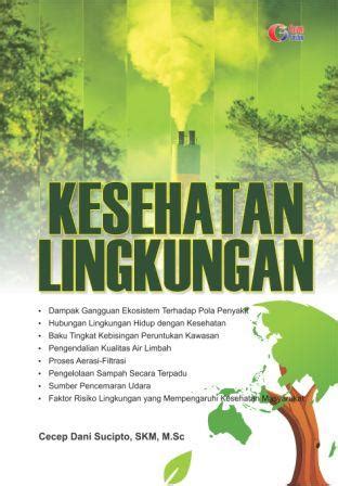 Buku Promosi Kesehatan Masyarakat-KESEHATAN LINGKUNGAN Gosyen Publishing
