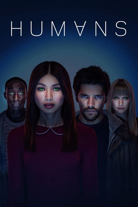 Humans Série Saisons Episodes Acteurs Actualités