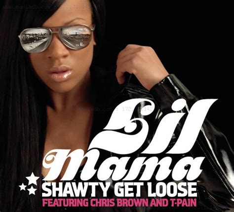 Lil Mama Shawty Get Loose Maxi Single 2008