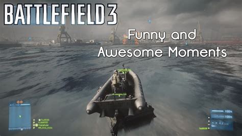 Battlefield 3 Funny And Awesome Moments Youtube