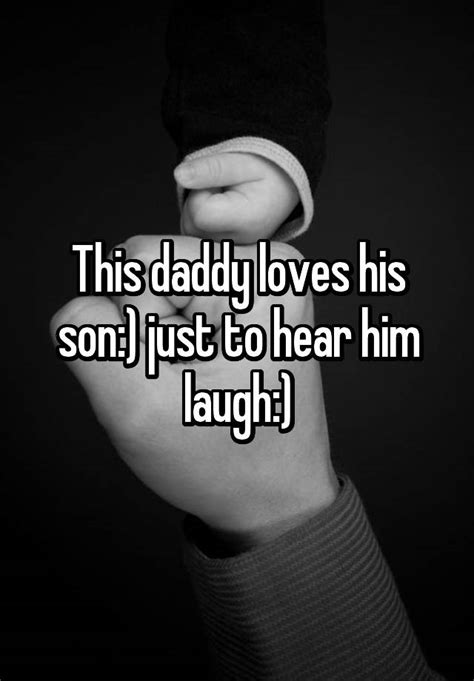 This Daddy Loves His Son Just To Hear Him Laugh