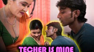 Teacher Is Mine 2024 Hindi Uncut Hot Short Film XPrime HotXHD Com
