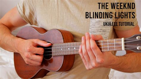 The Weeknd Blinding Lights Easy Ukulele Tutorial With Chords Lyrics