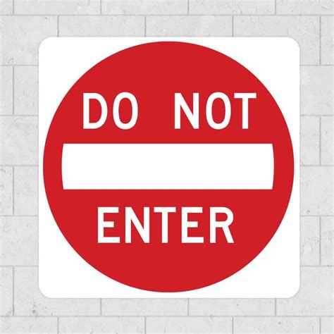 Do Not Enter Sticker Do Not Enter Warning Sign