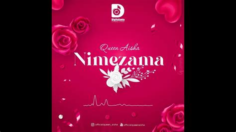 Queen Aisha Nimezama Official Audio Youtube