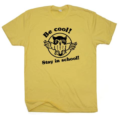 Be Cool Stay In School T Shirt Geek T Shirt Funny Retro T Shirt