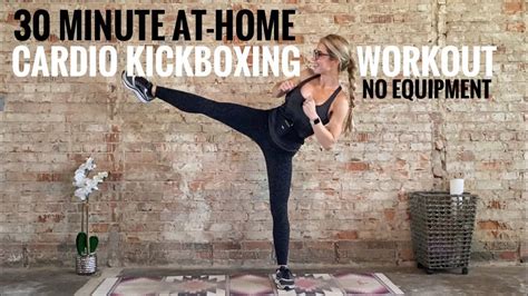 30 Minute At Home Cardio Kickboxing Workout No Equipment Bodyweight