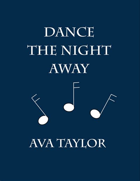 Dance The Night Away By Ava Taylor Goodreads