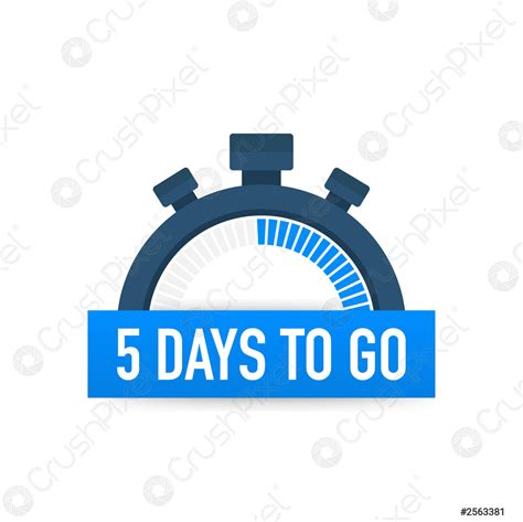 Five Days To Go Time Icon Vector Stock Illustration On Stock Vector
