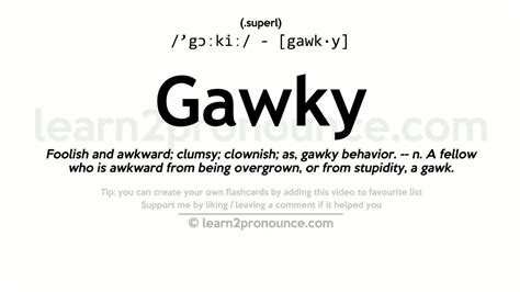 Pronunciation Of Gawky Definition Of Gawky Youtube