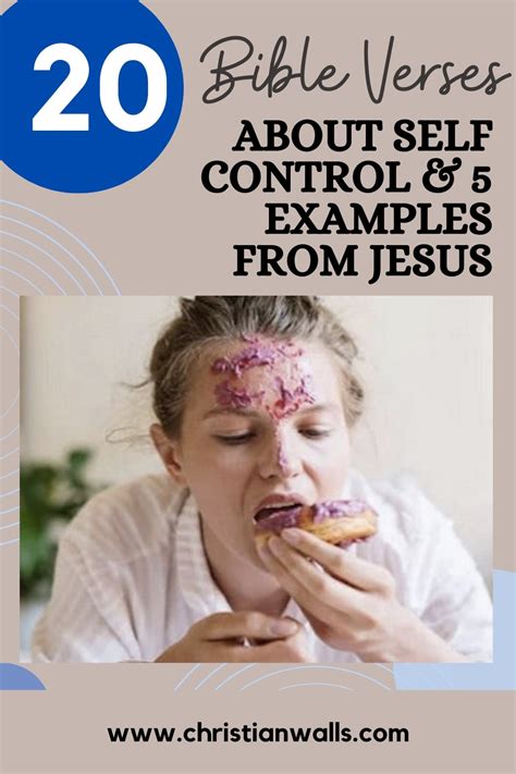 20 Top Bible Verses About Self Control And 5 Examples From Jesus 2022