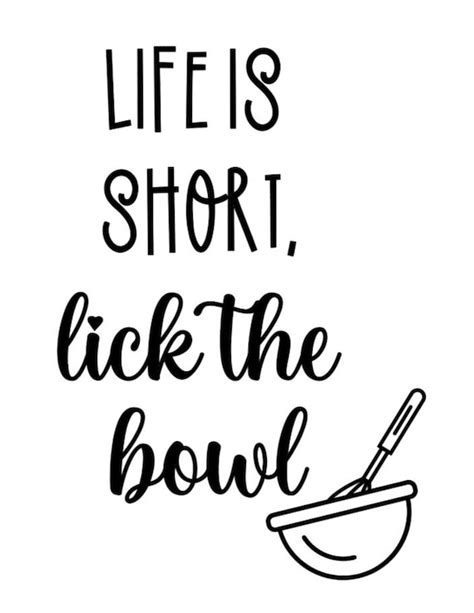 Life Is Short Lick The Bowl Digital Download Etsy
