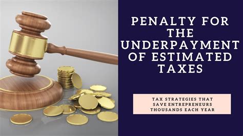 Penalty For The Underpayment Of Estimated Taxes Youtube