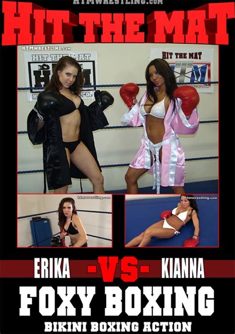 Erika Vs Kianna Foxy Boxing Hit The Mat Adult Dvd Empire