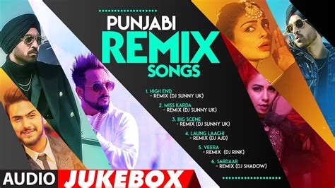 Punjabi Remix Songs Audio Jukebox Non Stop Dj Remix Songs T