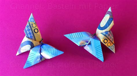 Geldscheine Falten Schmetterling Schmetterling Aus Geld Falten Geldgeschenke Basteln