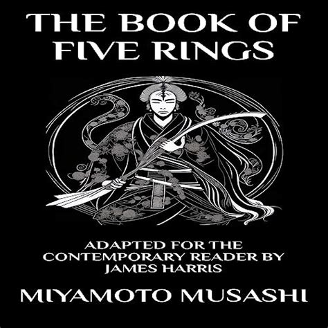 The Book Of Five Rings Adapted For The Contemporary