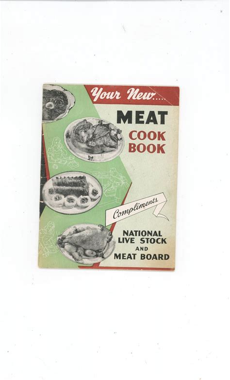 The Homemakers Meat Recipe Book Cookbook By National Live Stock And Meat