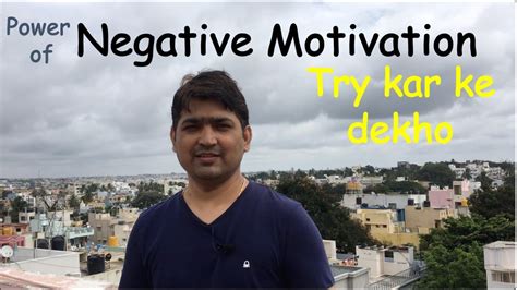 Negative Motivation For Success Power Of Negative Motivation Must