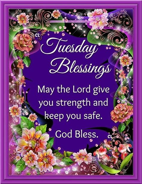 Tuesday Blessings Good Morning God Quotes Blessed Morning Blessings