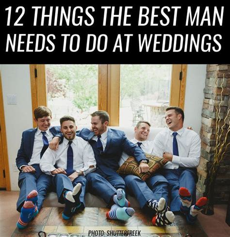 12 Things The Best Man Needs To Do At Weddings More Grooms Speech