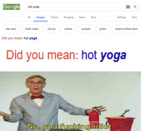 Hot Yoga Bill Nye The Planet Is On Fucking Fire Video Know Your Meme