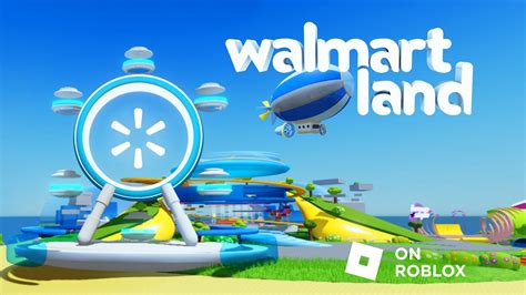 Walmart Launched Two Metaverse Experiences On Roblox Superparent