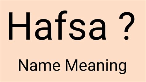 Hafsa Name Meaning In Urdu Hafsa Naam Ka Matlab Kya Hota Hai Meaning Of Name Hafsa Youtube