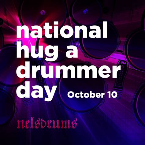 National Hug A Drummer Day Oct 10 Drummer Humor Drummer Hug