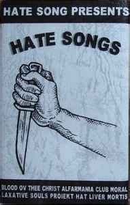 Hate Songs 2007 C30 Cassette Discogs
