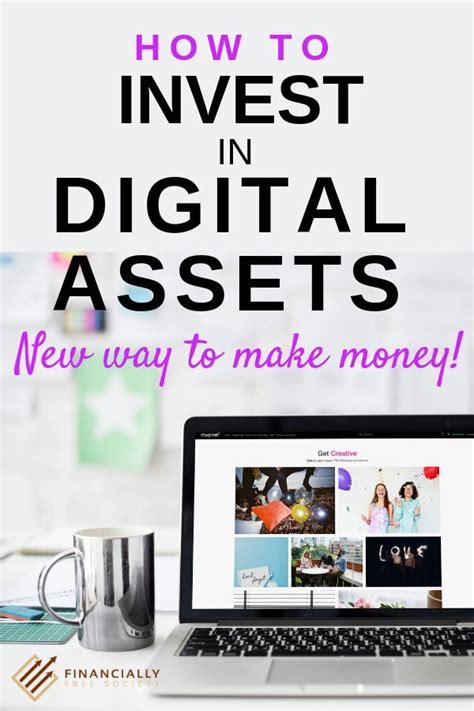 How To Invest In Digital Assets Investing How To Get Money