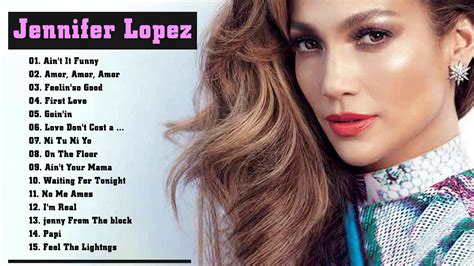 Los Grandes Éxitos De Jennifer Lopez Mejores Canciones De Jennifer Lopez 2021 Youtube