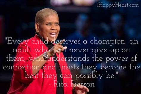 Quote every child deserves a champion. ~ chalkboard style educators, teachers, children, casa. Rita Pierson: Every Kid Needs a Champion » 1 Happy Heart