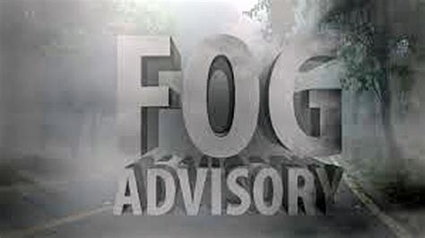 Nws Issues Dense Fog Advisory Until 4 Am Monday Theperrynews