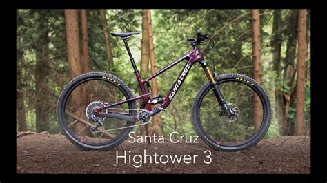 The New Santa Cruz Hightower 3 Is The Ideal Daily Driver Youtube