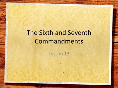 Ppt The Sixth And Seventh Commandments Powerpoint Presentation Free