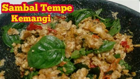 1buah tempe segar ukuran besar 1buah tempe over fermentasi(busuk) cabe merah. Resep Sambal Tempe Kemangi - YouTube