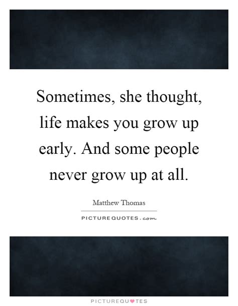 Some People Will Never Grow Up Quotes Euaquielela